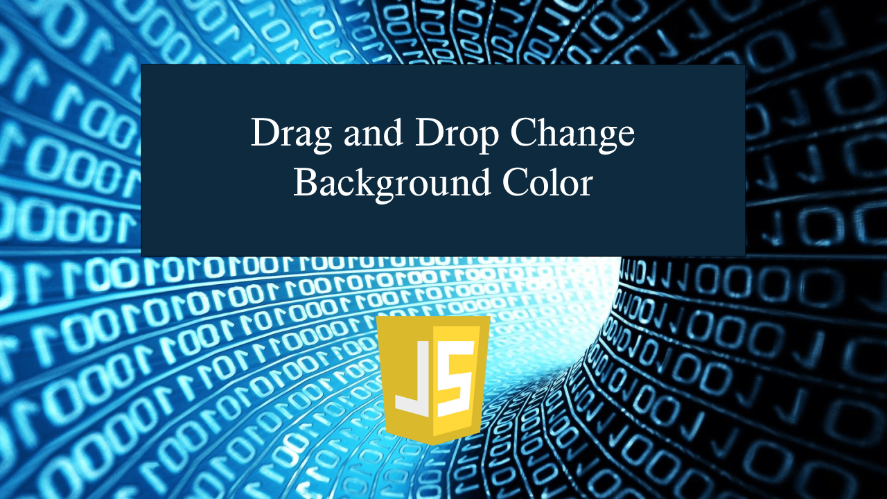 Drag and Drop Change Background Color in JavaScript SourceCodester